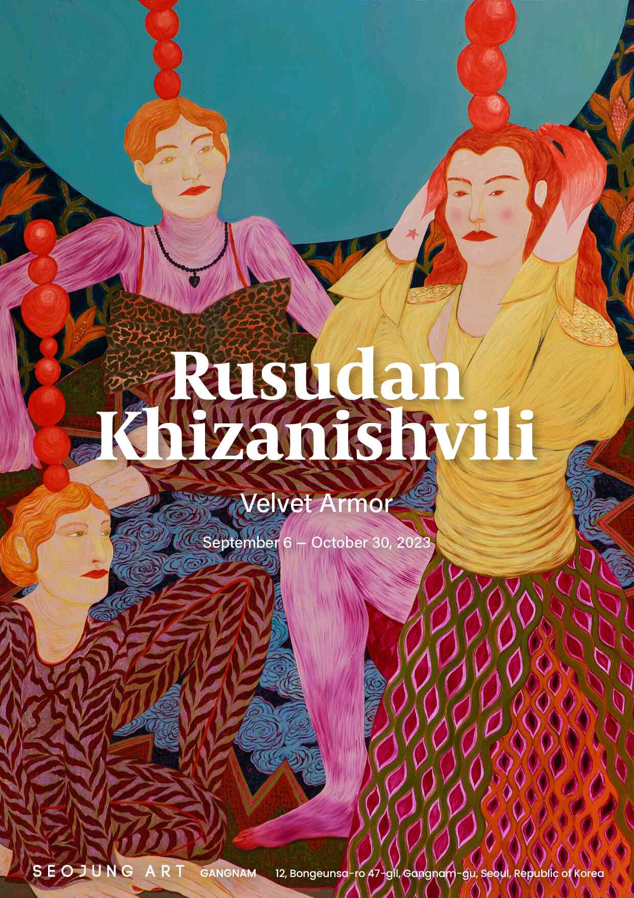  루수단 히자니쉬빌리(Rusudan Khizanishvili, 1979-)의 개인전 'Velvet Armor' 포스터. (서정아트 강남 제공)