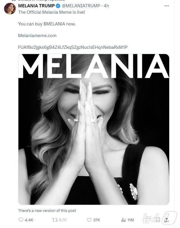 본문 이미지 - 멜라니아 여사가 밈 코인 '멜라니아(MELANIA)'를 홍보하기 위해 업로드한 게시물. X 갈무리.