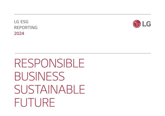 LG, '2024 ESG 보고서' 발간…녹색경제활동 사업에서 8.4조 매출