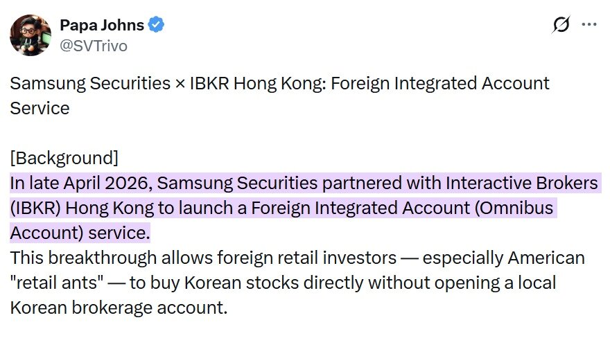 본문 이미지 - 삼성증권과 인터랙티브 브로커스(IBKR) 홍콩이 협업해 외국인 통합계좌 서비스를 출시했다는 내용의 엑스(X) 게시물 화면